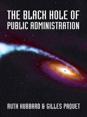 cover image of The Black Hole of Public Administration